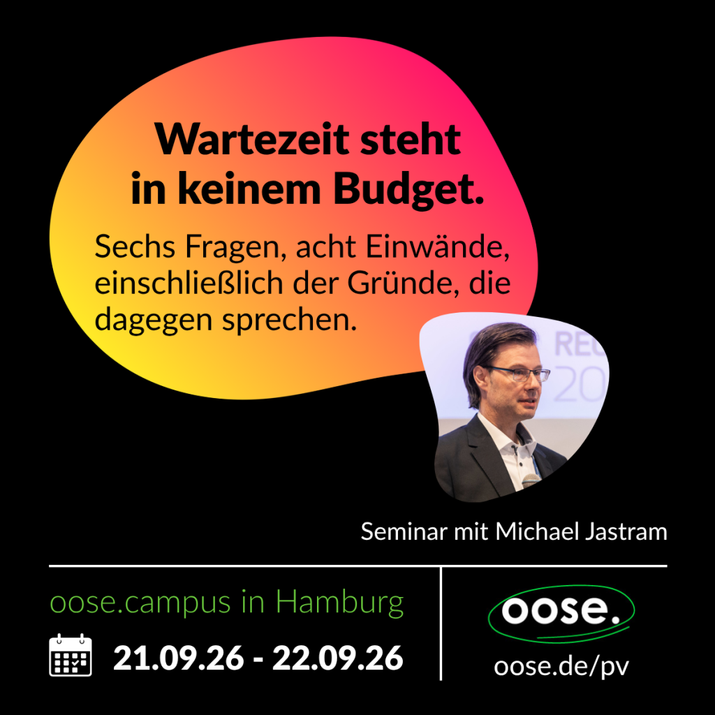 Wartezeit stehtin keinem Budget.Sechs Fragen, acht Einwände, einschließlich der Gründe, die dagegen sprechen.