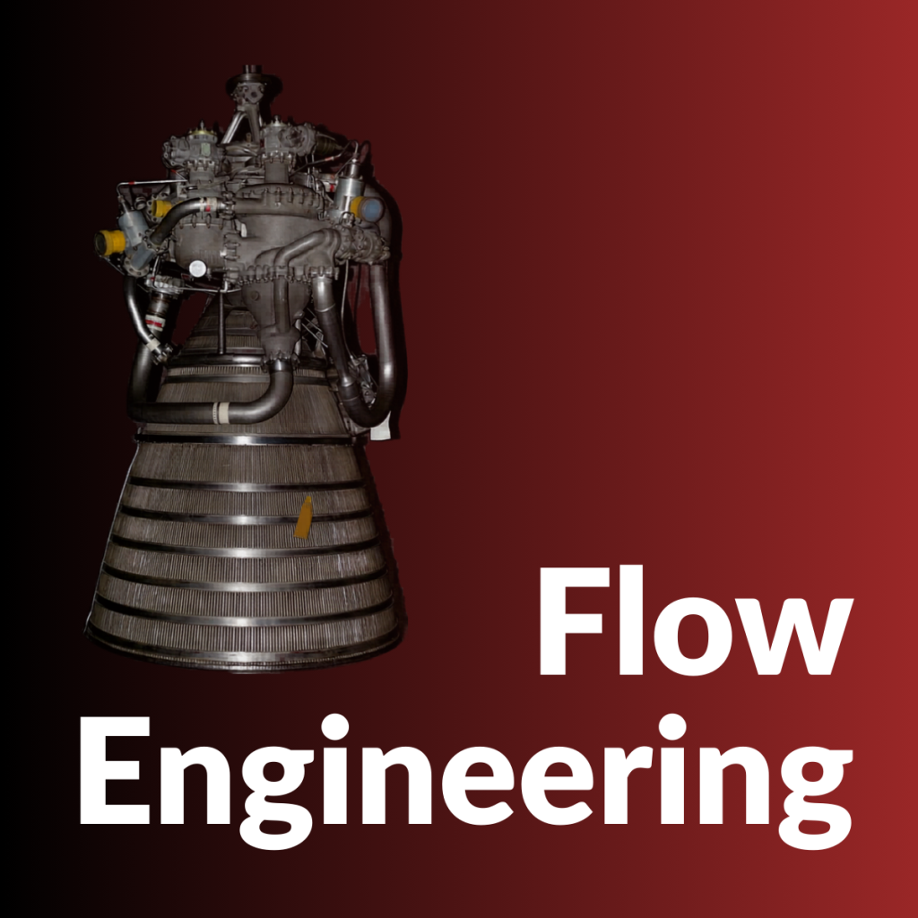 Flow Engineering
